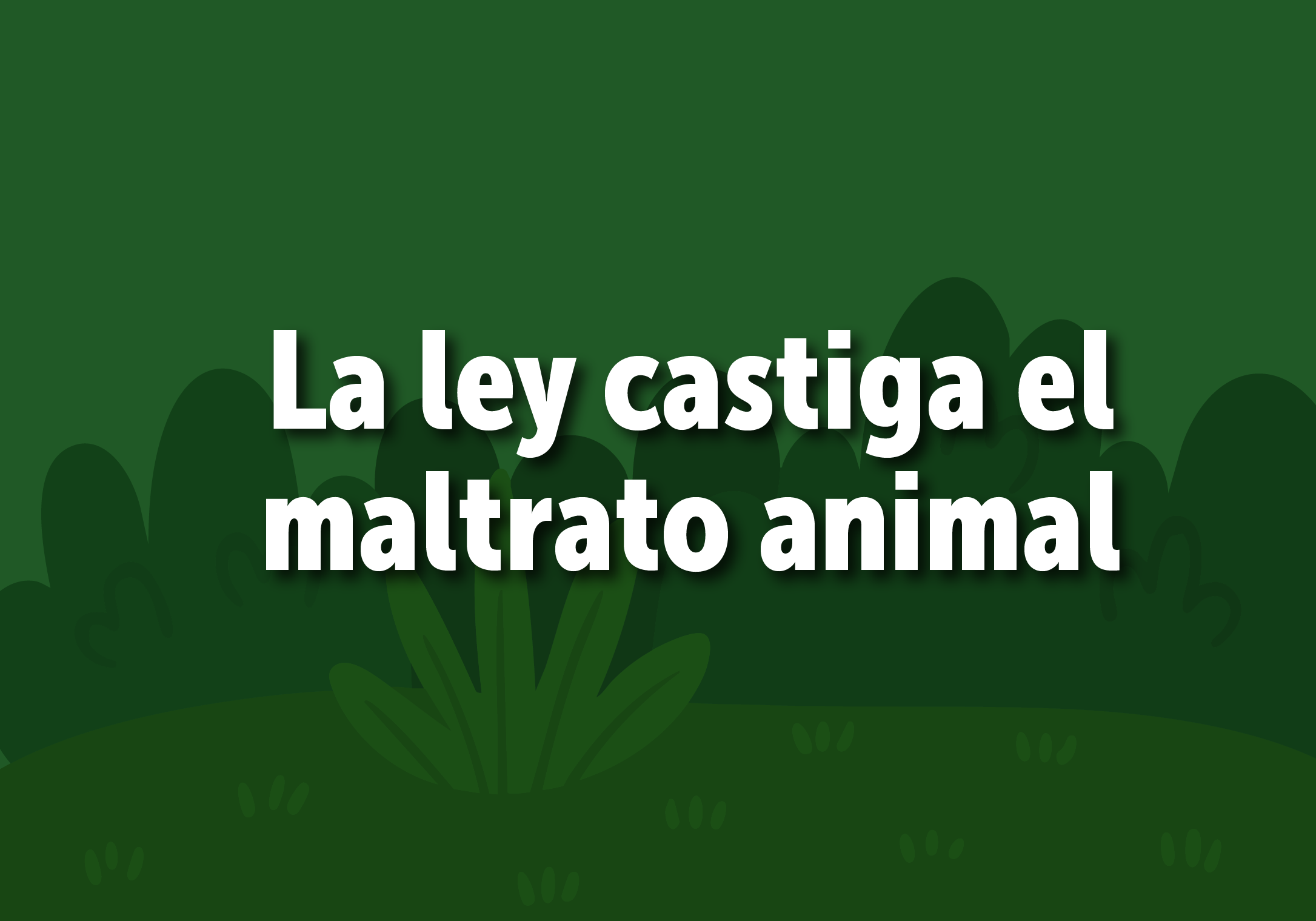 Banner de La Ley Castiga el maltrato animal